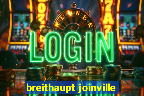 breithaupt joinville